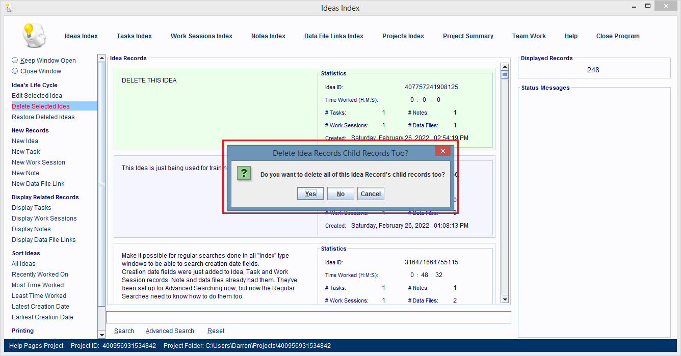 A dialog box asks you if you want to delete all of the Idea record's child records too.