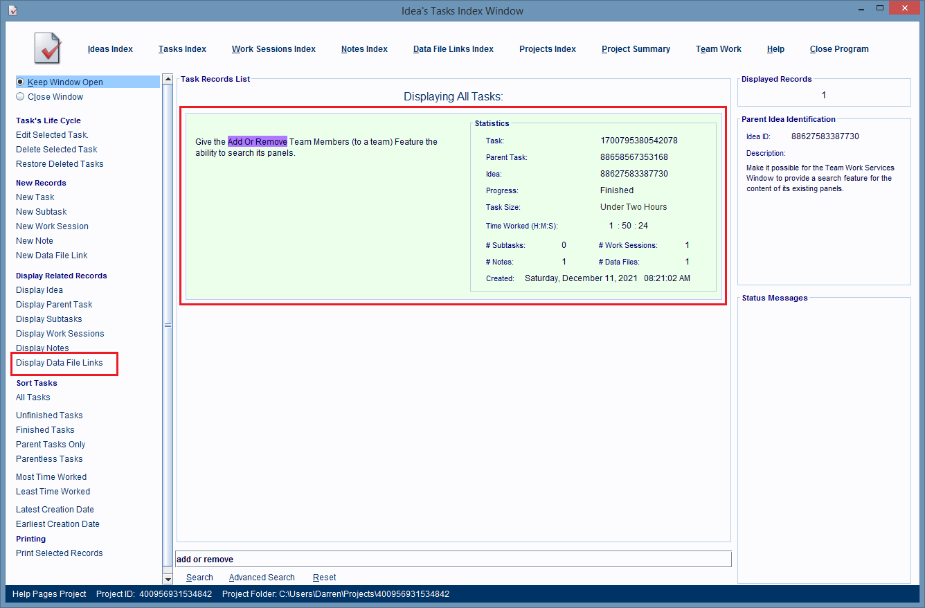 Click the Data File Links hyperlink to see all the computer files linked to the selected task record.