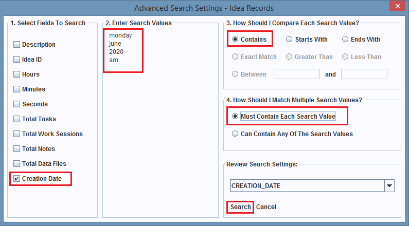 The Advanced Search dialog box is configuring a search on the Creation Date field of a Idea record.