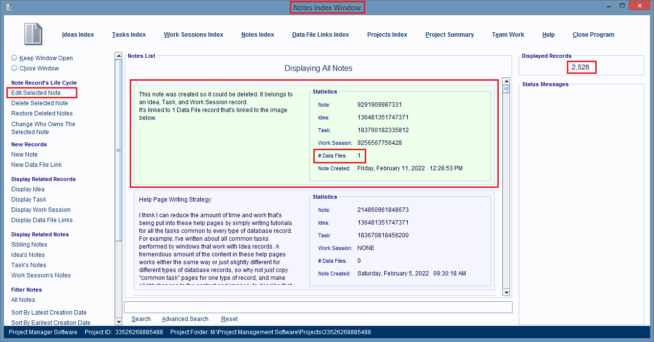 The Note record is undeleted, along with its linked collection of Data File Link records and they'are all 
                                linked to their new parent record's, record chain.