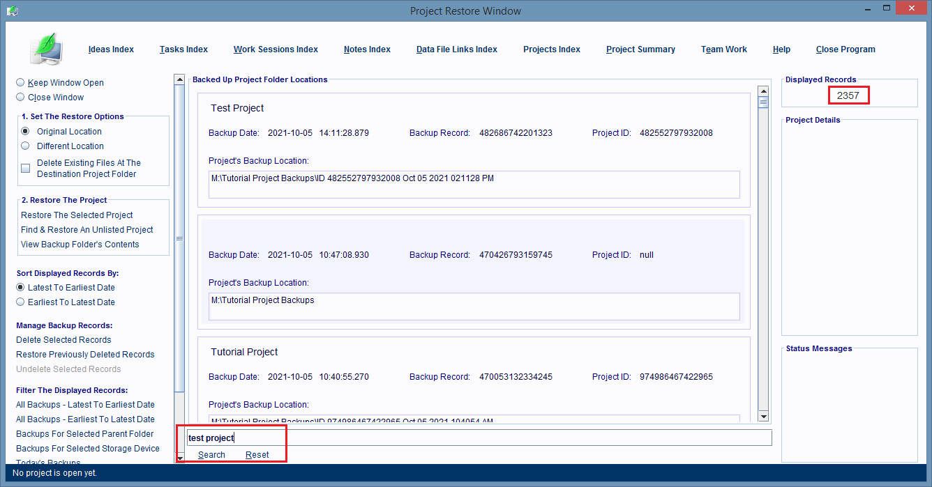 Use the Search Panel to search for Project Backup Records