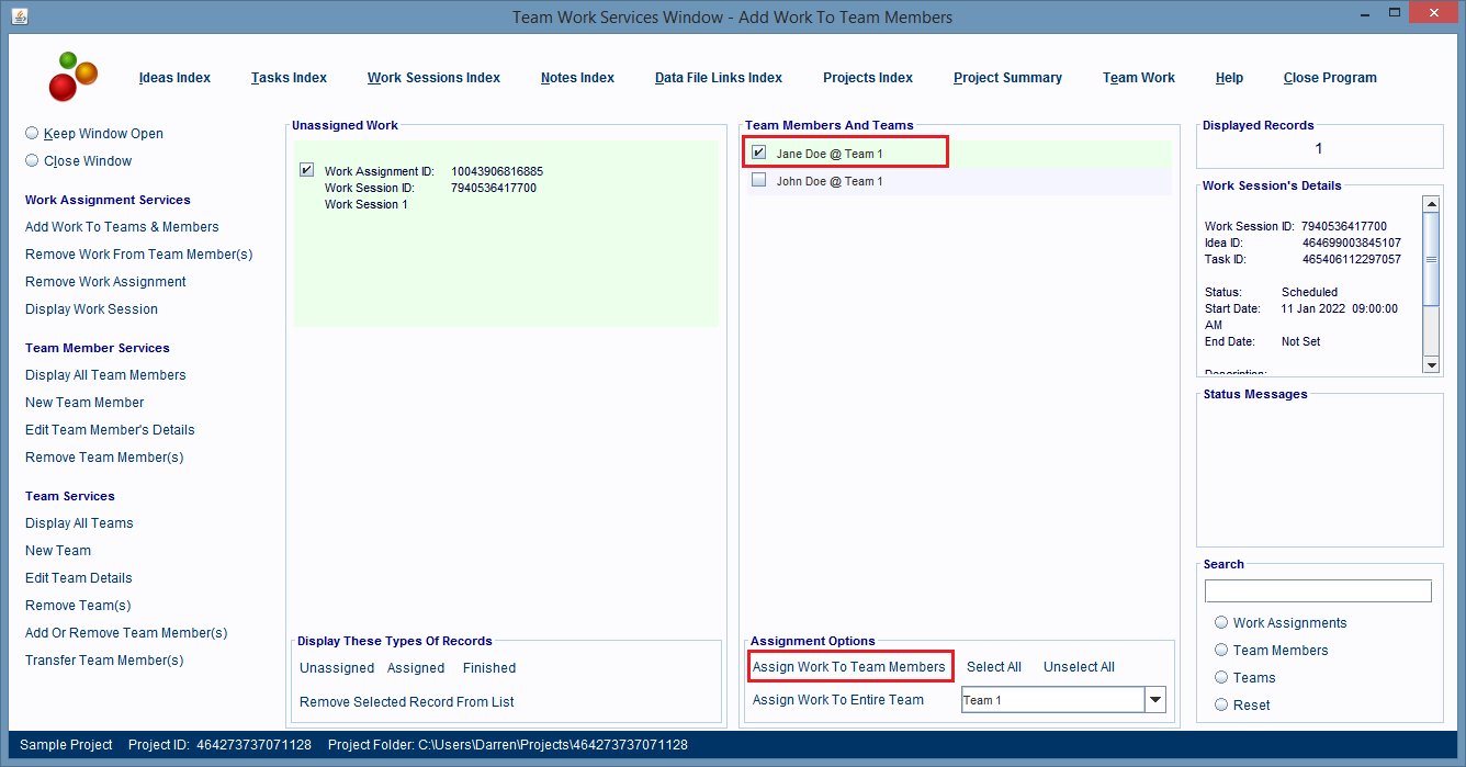 Click the Assign Work To Team Members hyperlink to link the selected Team Member records to the Work Assignment record.