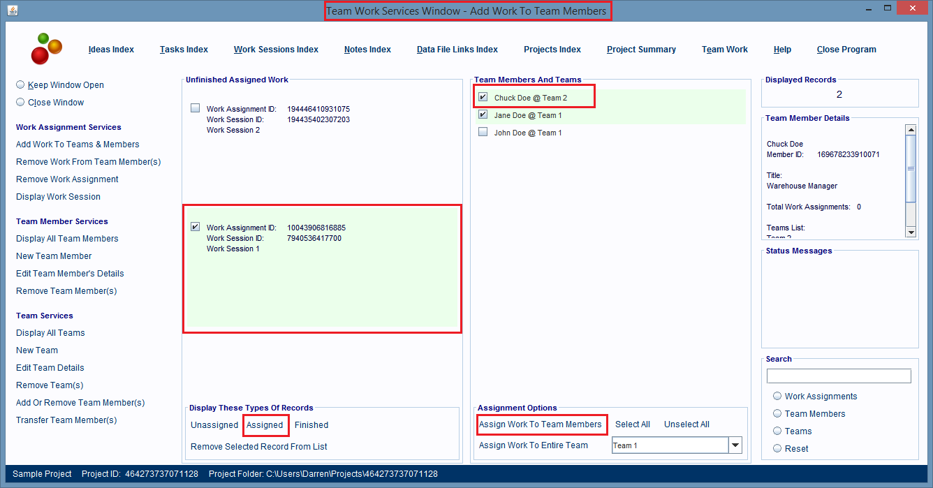 Select the Work Assignment and the Team Members and link them together.