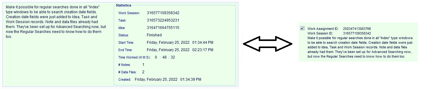 Work Session records and Work Assignment records are linked to each other.