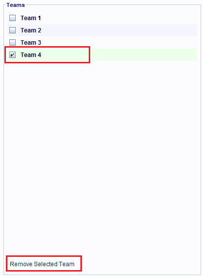 Click the Remove Selected Team hyperlink at the bottom of the panel to delete the team.