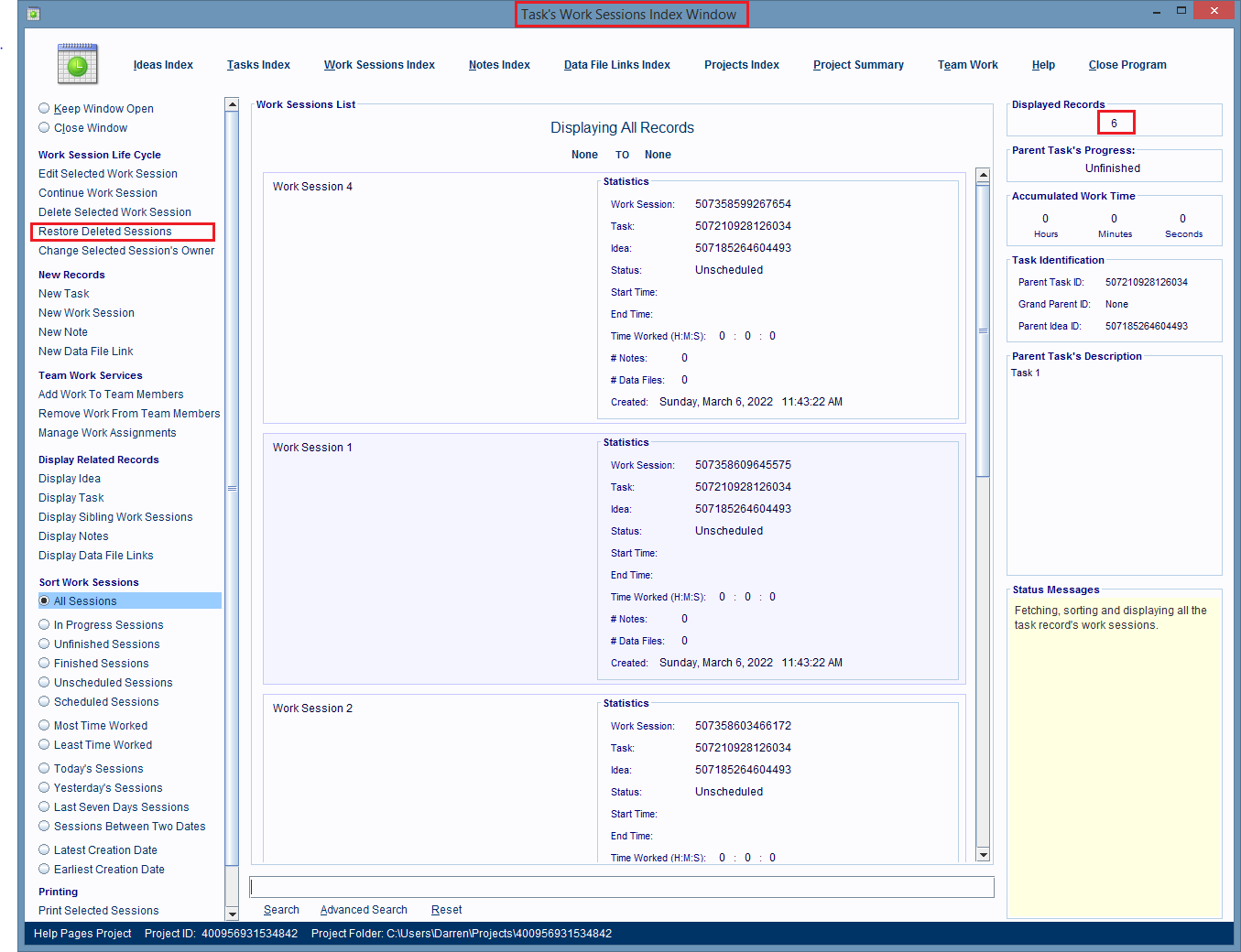 Click the Restore Deleted Sessions hyperlink to start restoring a deleted Work Session record.