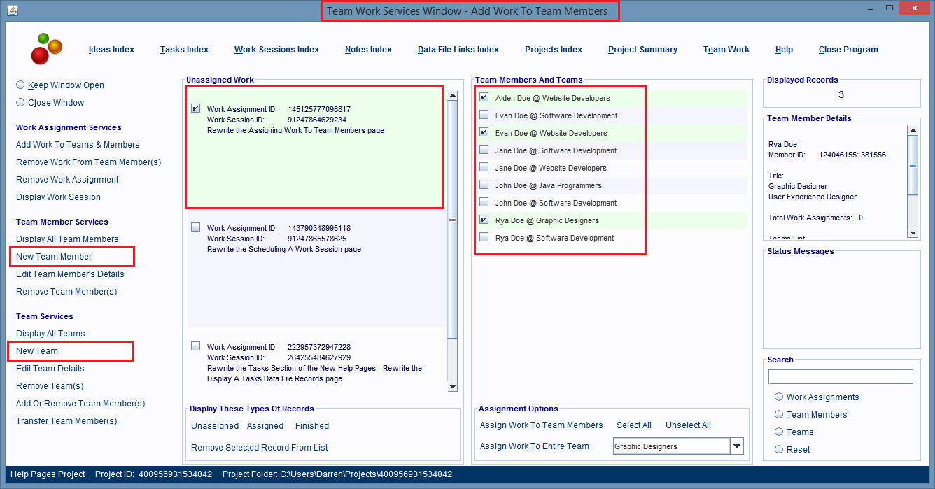 The Team Work Services Window is opened and you use it to link people to the Work Session record's Work Assignment record.